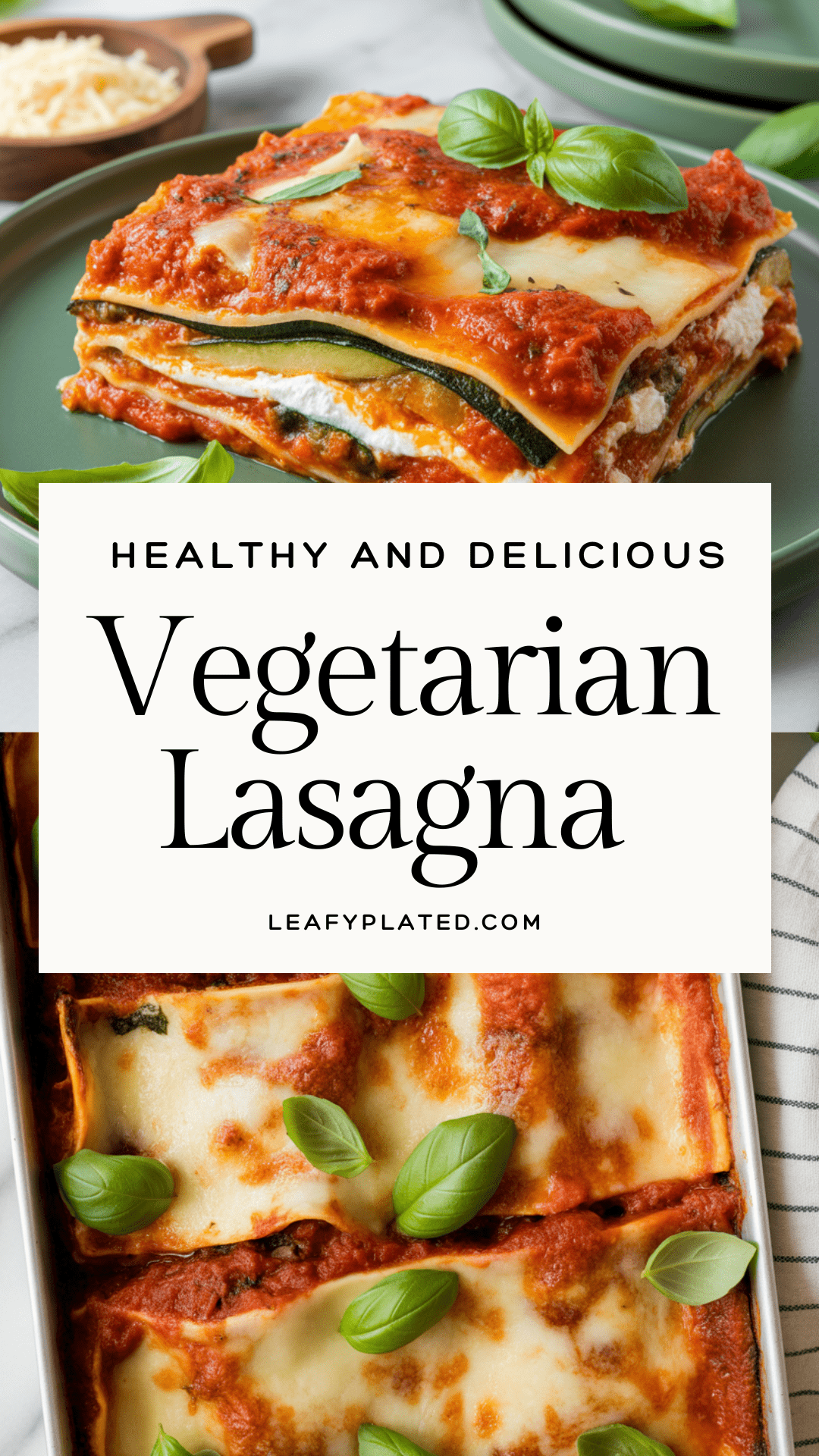 Vegetarian Lasagna Vegetarian Lasagna