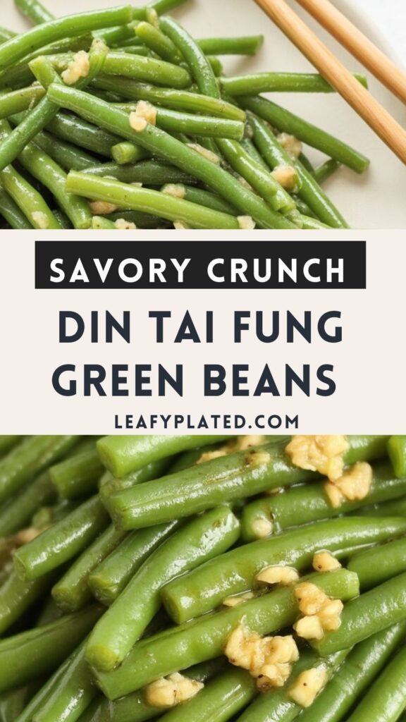 Din Tai Fung Green Beans