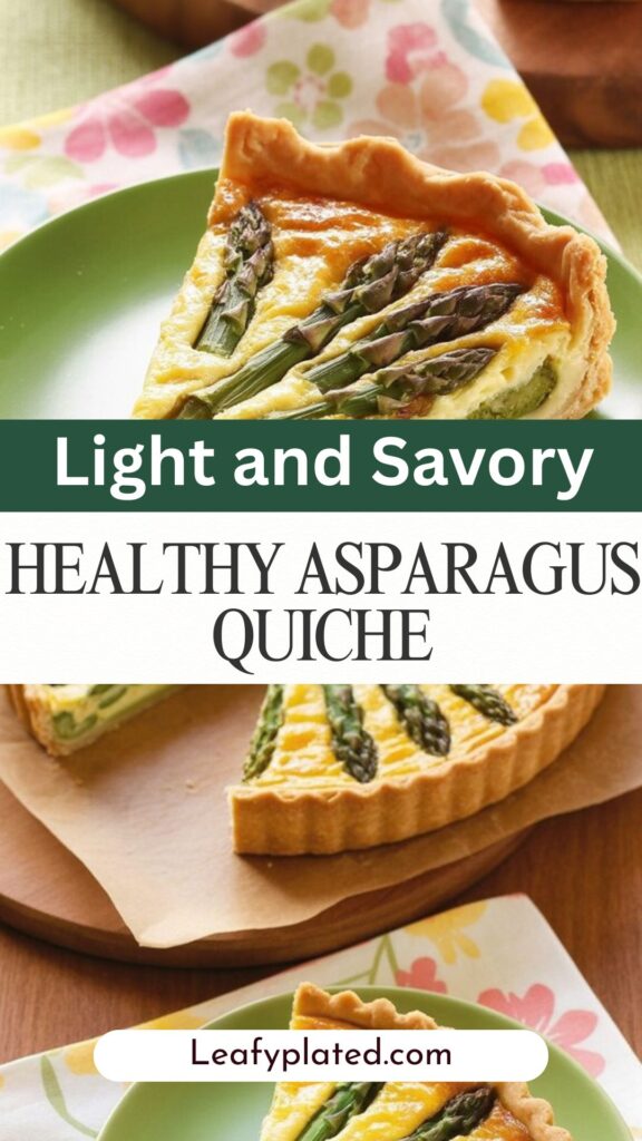 Healthy Asparagus Quiche